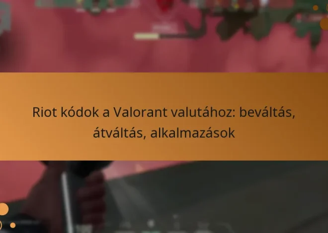 Riot kódok a Valorant valutához: beváltás, átváltás, alkalmazások