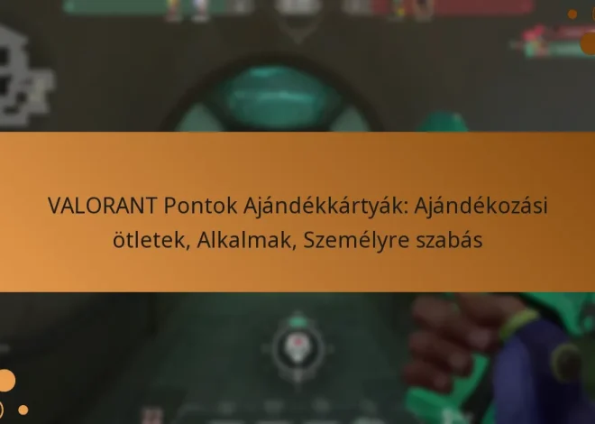 VALORANT Pontok Ajándékkártyák: Ajándékozási ötletek, Alkalmak, Személyre szabás