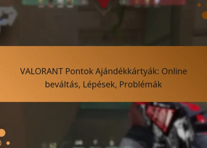 VALORANT Pontok Ajándékkártyák: Online beváltás, Lépések, Problémák