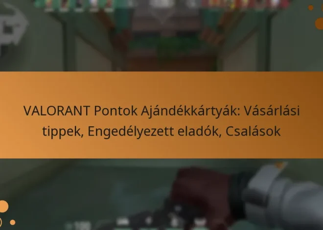 VALORANT Pontok Ajándékkártyák: Vásárlási tippek, Engedélyezett eladók, Csalások