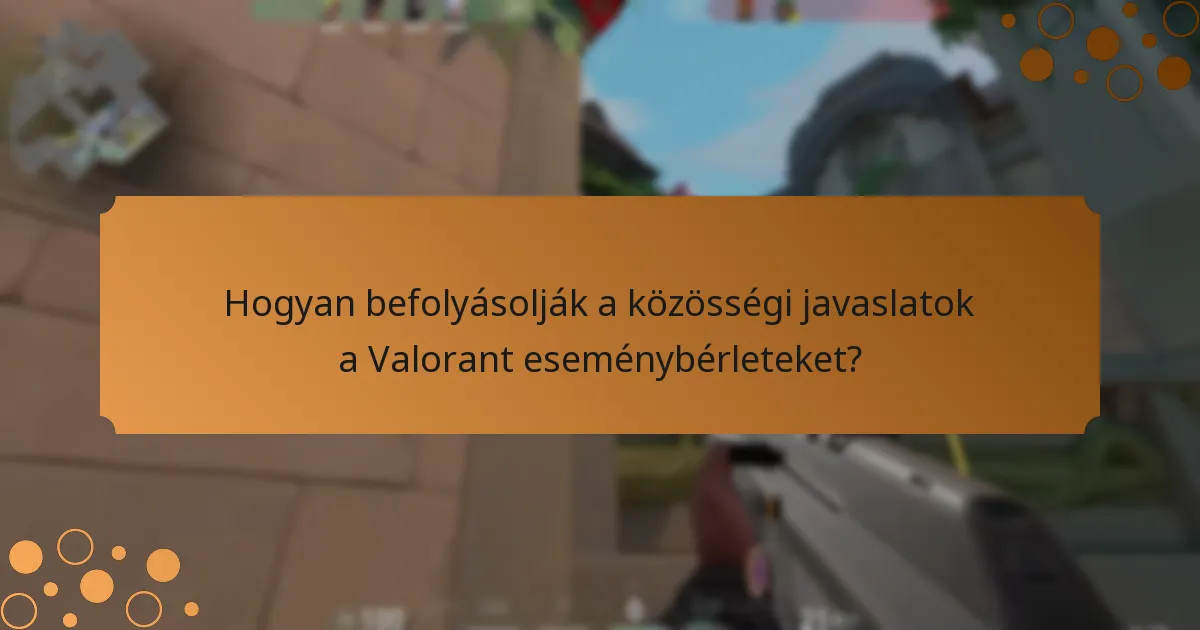 Mi a játékosok visszajelzése a Valorant eseménybérletekről?