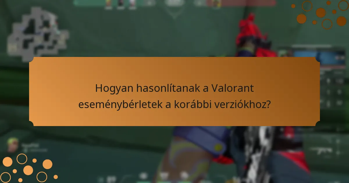 Mit gondolnak a játékosok a Valorant eseménybérletekről?