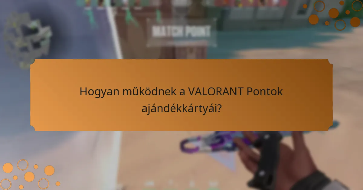 Milyen címletekben kaphatók a VALORANT Pontok ajándékkártyái?