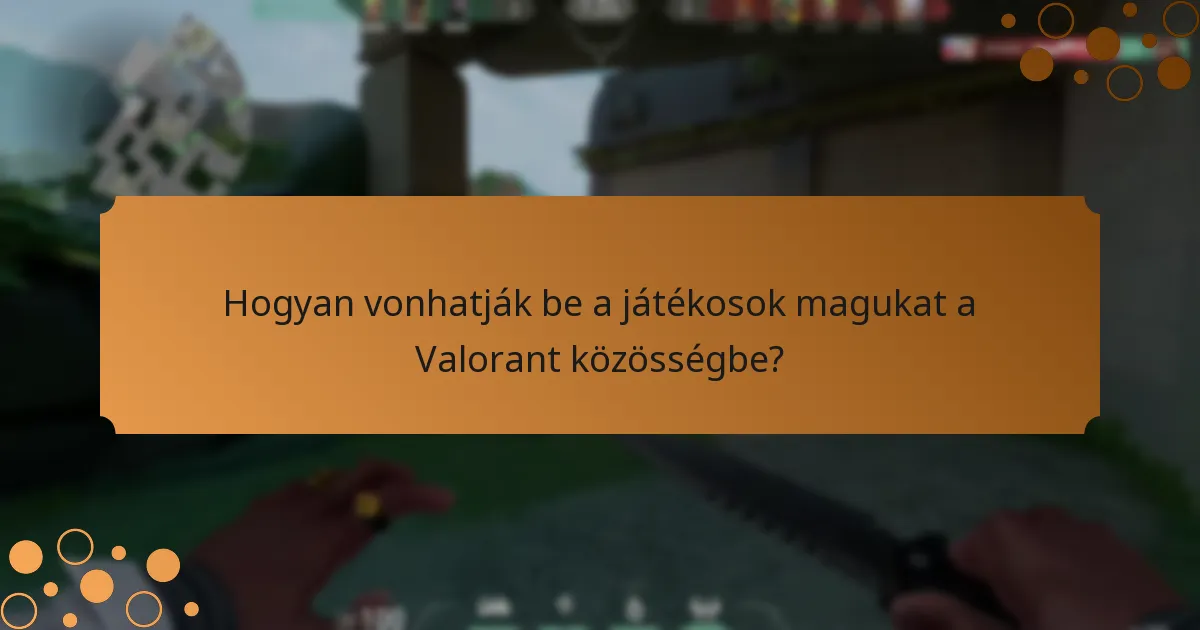 Milyen közelgő Valorant események tartalmaznak eseményjegyeket?
