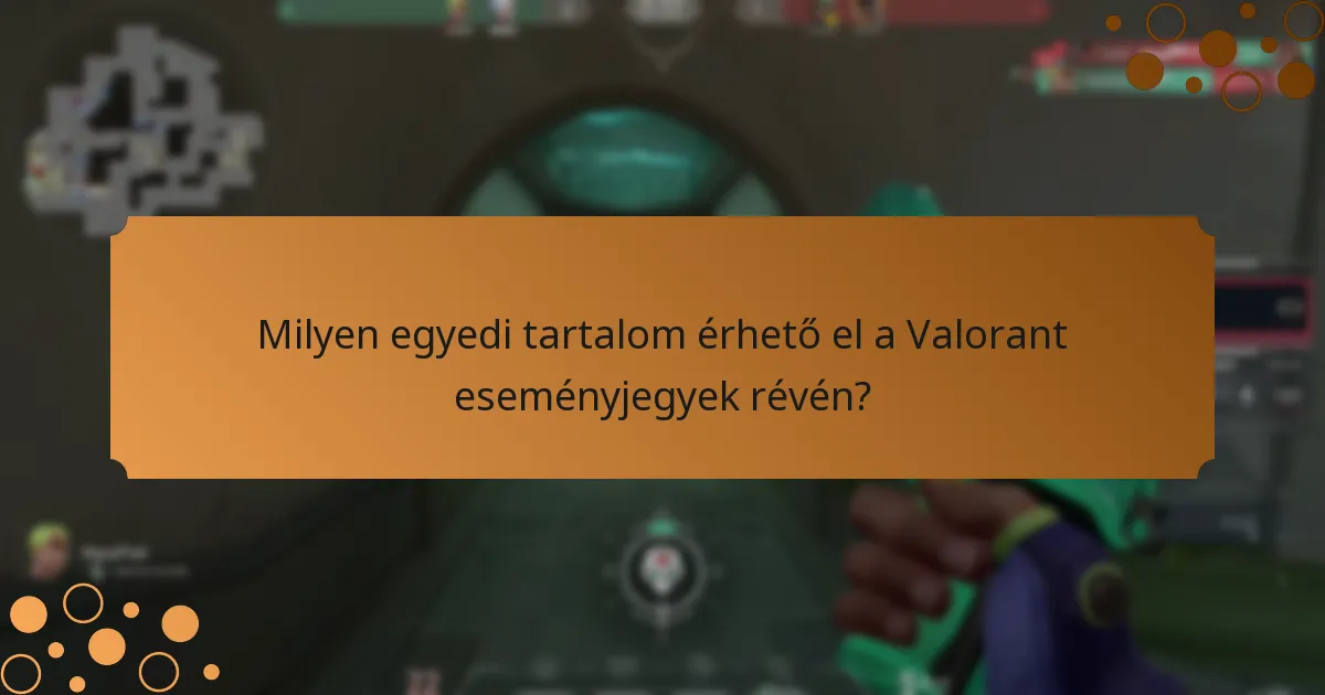 Hogyan működik a jutalmazási rendszer a Valorant eseményjegyek esetében?